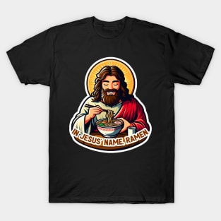 In Jesus Name Ramen T-Shirt